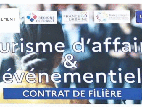 La signature d'un contrat de filière pour renforcer le tourisme d'affaires en France