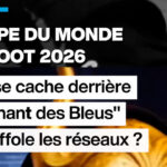 Coupe du Monde 2026 : Découverte des artistes derrière le "chant des Bleus" qui enflamme les réseaux sociaux.