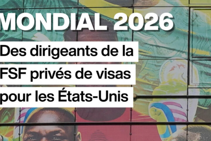 Mondial 2026 : des dirigeants de la FSF ne peuvent pas obtenir de visas pour les États-Unis 
Pétition anti-Mbappé : 50 millions de signatures collectées en...