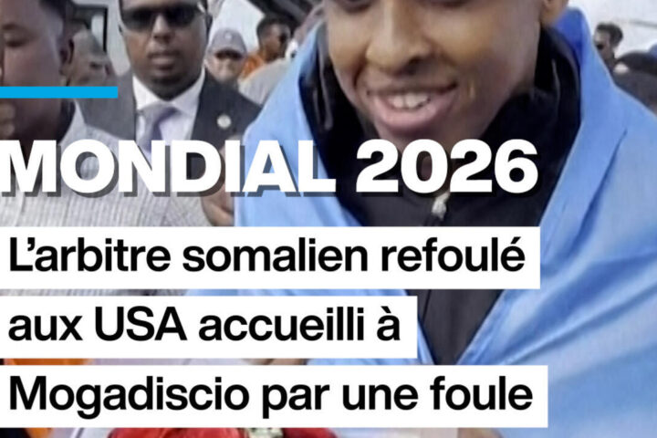 L'arbitre somalien expulsé des États-Unis chaleureusement accueilli par la foule à Mogadiscio, tandis qu'Haïti fait son retour à la Coupe du Monde après 52 ans.
