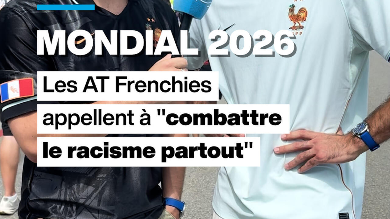 Mondial 2026 : les AT Frenchies lancent un appel à la lutte contre le racisme à l'échelle mondiale
