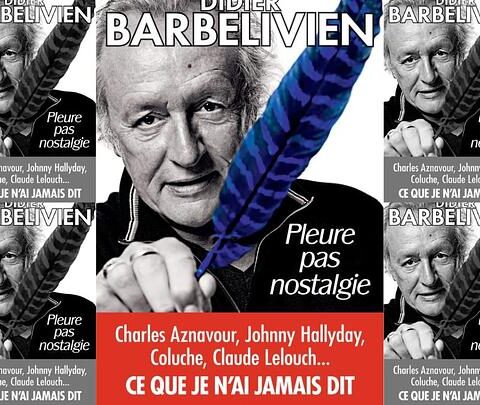 Didier Barbelivien : un récit d'autobiographie qui omet les femmes au profit des hommes