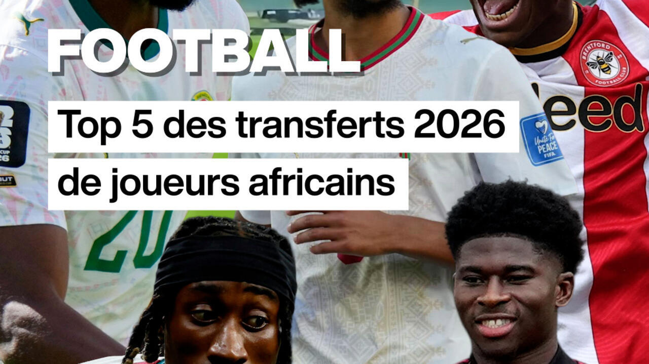 Football : Les 5 meilleures transferts de joueurs africains en 2026 et le marché des transferts entre la Premier League et la Ligue 1.