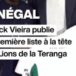 Sénégal : Patrick Vieira présente sa première sélection en tant qu'entraîneur des Lions de la Teranga